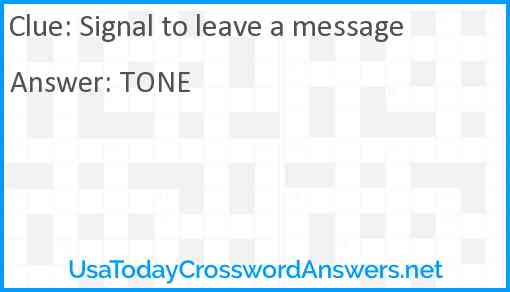 Signal to leave a message Answer