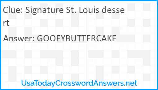 Signature St. Louis dessert Answer