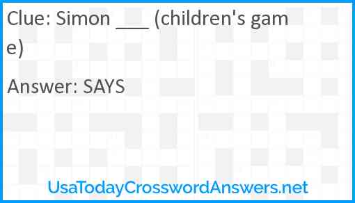 Simon ___ (children's game) Answer