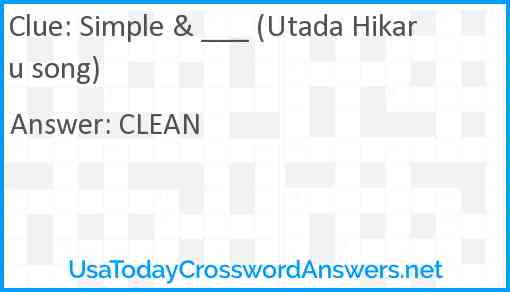 Simple & ___ (Utada Hikaru song) Answer