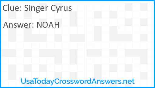 Singer Cyrus Answer