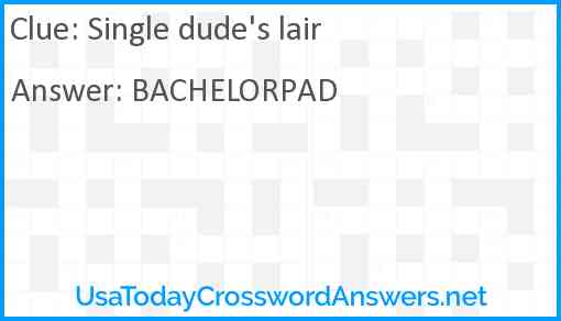Single dude's lair Answer