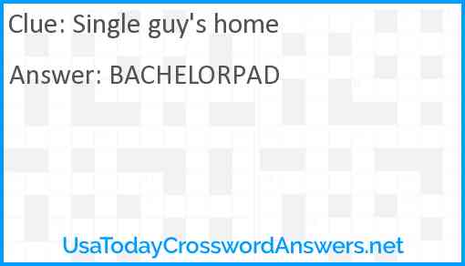 Single guy's home Answer