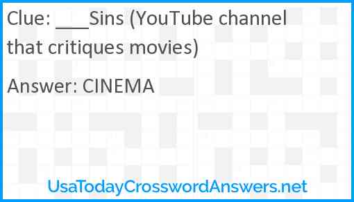 ___Sins (YouTube channel that critiques movies) Answer