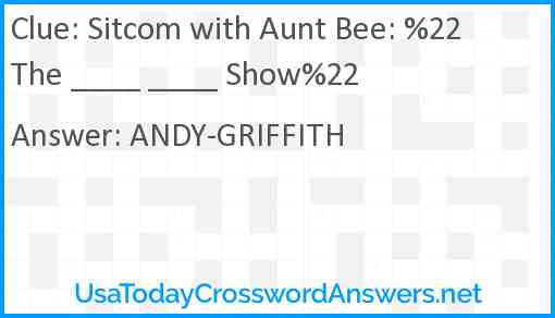 Sitcom with Aunt Bee: %22The ____ ____ Show%22 Answer