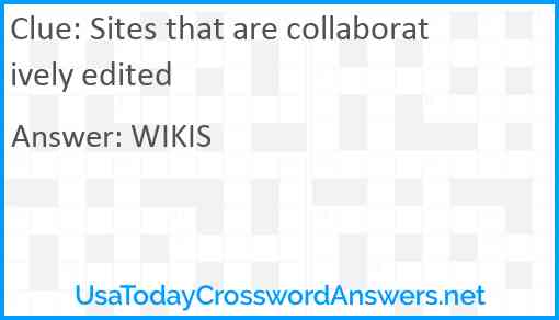 Sites that are collaboratively edited Answer