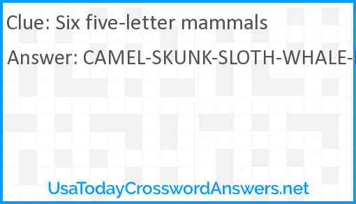 Six five-letter mammals Answer