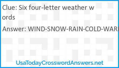 Six four-letter weather words Answer