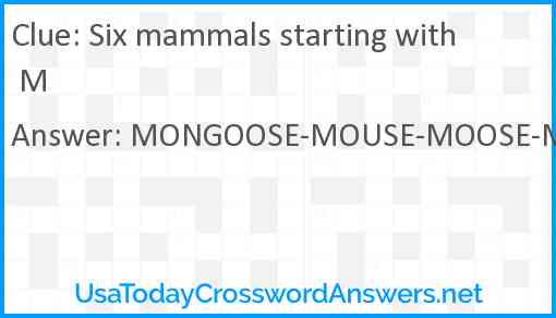 Six mammals starting with M Answer