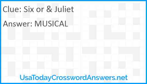 Six or & Juliet Answer
