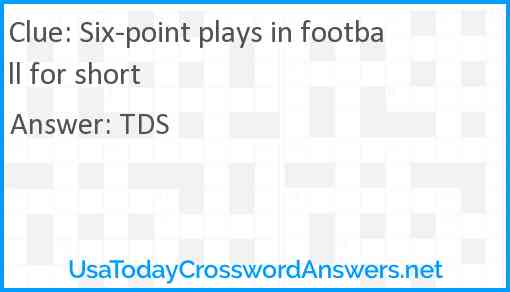 Six-point plays in football for short Answer