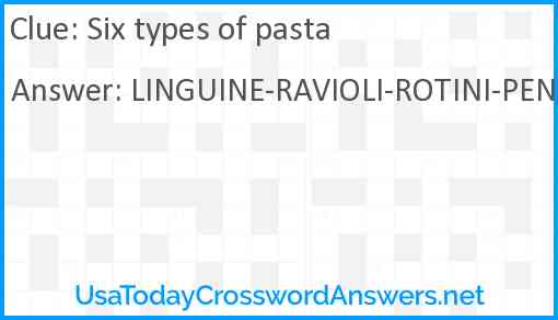 Six types of pasta Answer