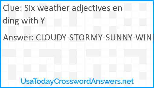 Six weather adjectives ending with Y Answer