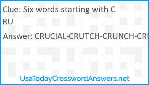 Six words starting with CRU Answer