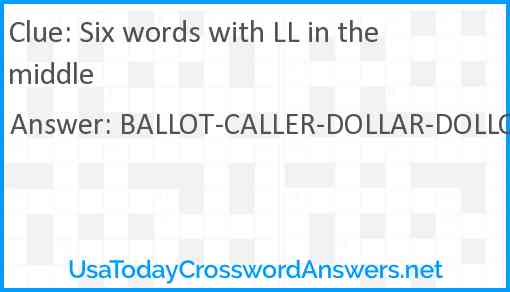 Six words with LL in the middle Answer