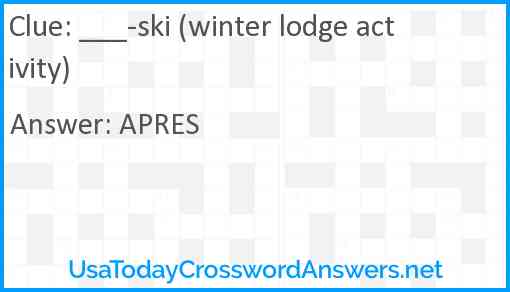 ___-ski (winter lodge activity) Answer