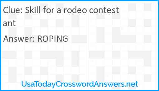 Skill for a rodeo contestant Answer
