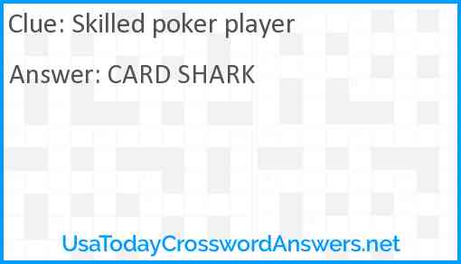 Skilled poker player Answer