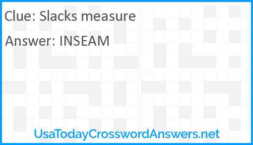 Slacks measure Answer