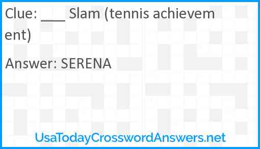 ___ Slam (tennis achievement) Answer