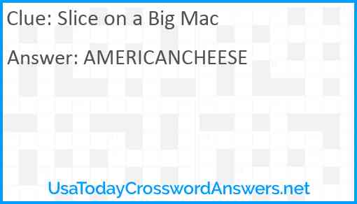 Slice on a Big Mac Answer