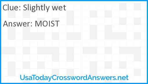 Slightly wet Answer