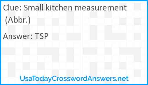 Small kitchen measurement (Abbr.) Answer