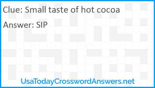 Small taste of hot cocoa Answer