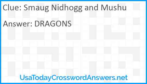 Smaug Nidhogg and Mushu Answer