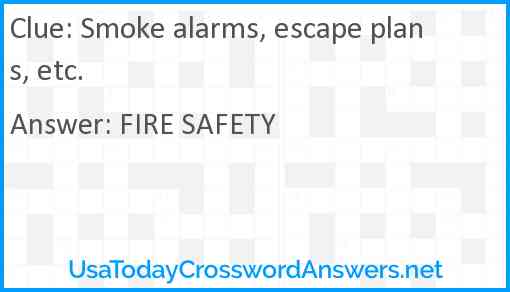 Smoke alarms escape plans etc crossword clue