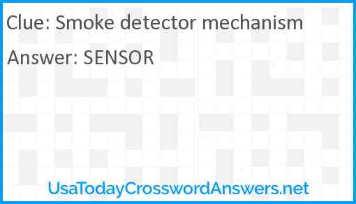 Smoke detector mechanism Answer