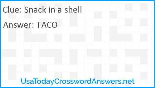 Snack in a shell Answer