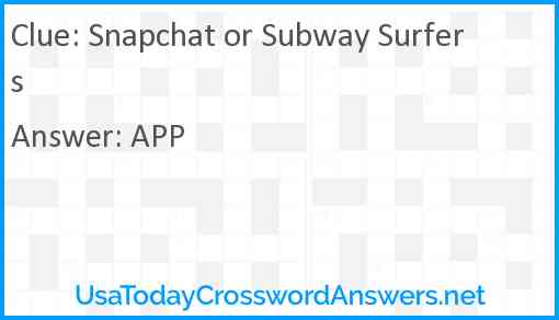 Snapchat or Subway Surfers Answer