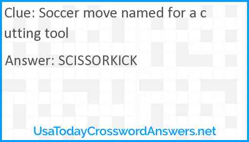 Soccer move named for a cutting tool Answer