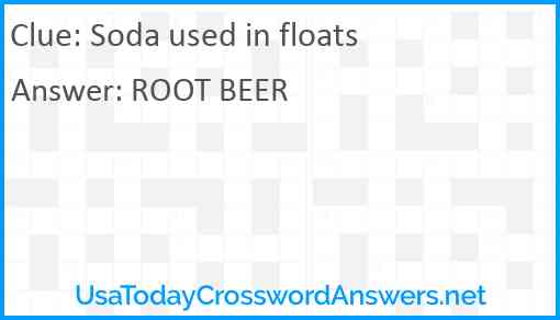 Soda used in floats Answer