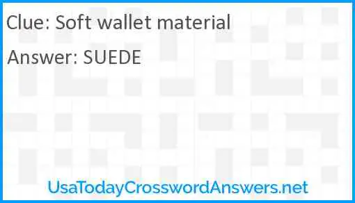 Soft wallet material Answer