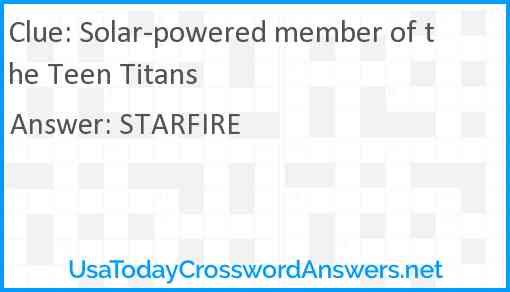 Solar-powered member of the Teen Titans Answer