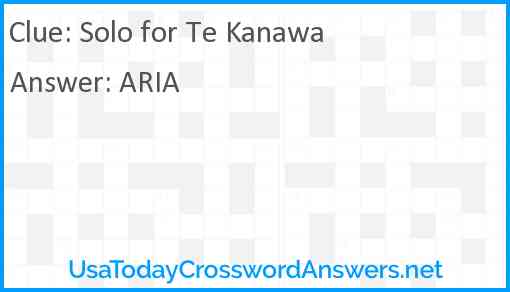 Solo for Te Kanawa Answer