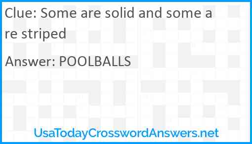Some are solid and some are striped Answer