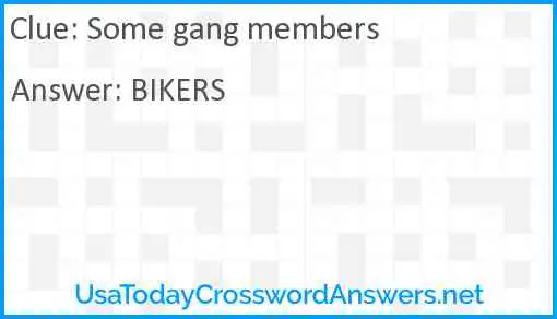 Some gang members Answer