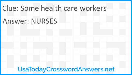 Some health care workers Answer