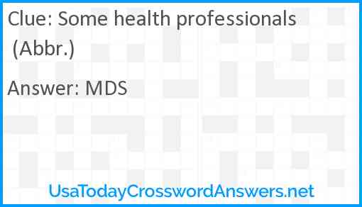 Some health professionals (Abbr.) Answer