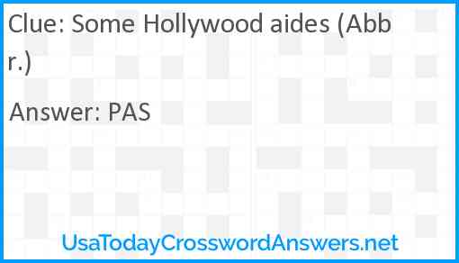 Some Hollywood aides (Abbr.) Answer