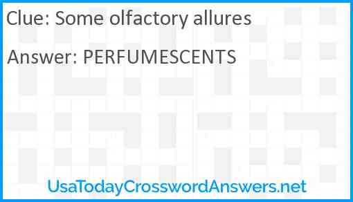Some olfactory allures Answer