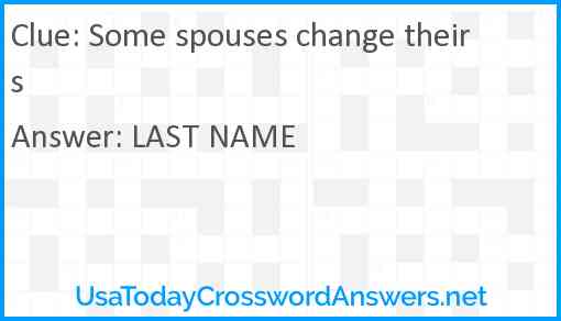 Some spouses change theirs Answer