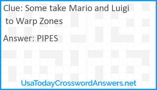 Some take Mario and Luigi to Warp Zones Answer