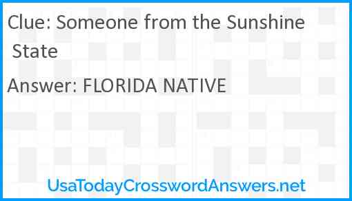 Someone from the Sunshine State Answer