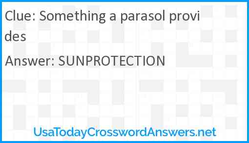 Something a parasol provides Answer