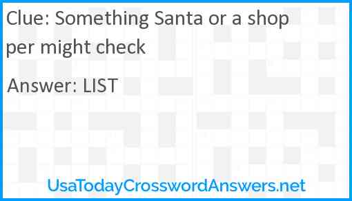 Something Santa or a shopper might check Answer