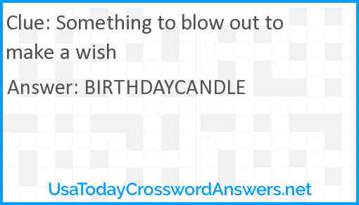 Something to blow out to make a wish Answer